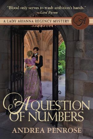 [Lady Arianna Regency Mystery 05] • A Question of Numbers